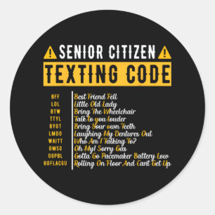 Grappig Senior Citizen&#; s Sms-code Gra Ronde Sticker