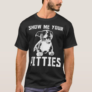 Grappig Show met je Pitties Pitbull T-Shirt Copy
