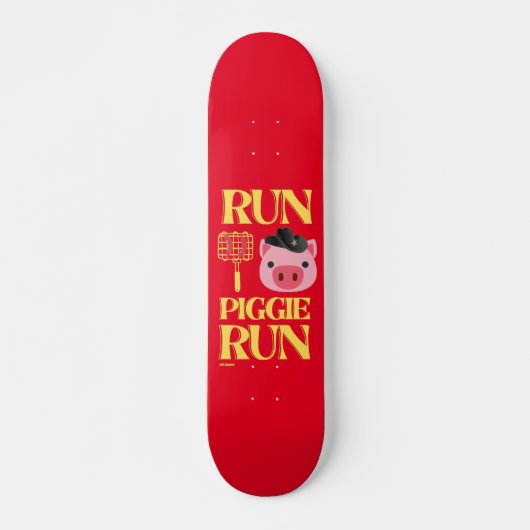 grappig skateboard "RUN PIGGIE" (Voorkant)