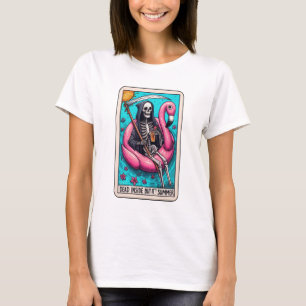 Grappig skelet dood binnen, maar het is zomertarot t-shirt