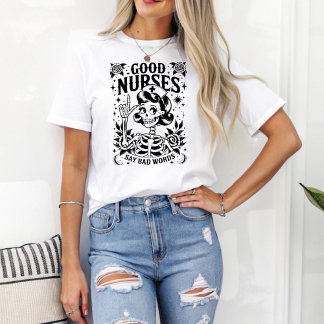 Grappig Skelet Goede Verpleegkundigen Zeggen Slech T-shirt