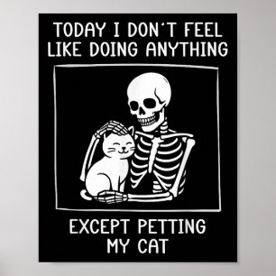 Grappig Skelet Petting Cat Lazy Halloween Cat Love Poster