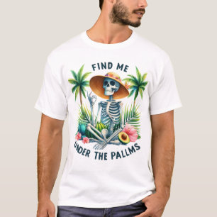 Grappig skelet Vind me onder de Palms zomer T-shirt