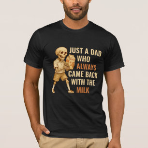 Grappig Skeleton Dad Milk Joke T-shirt