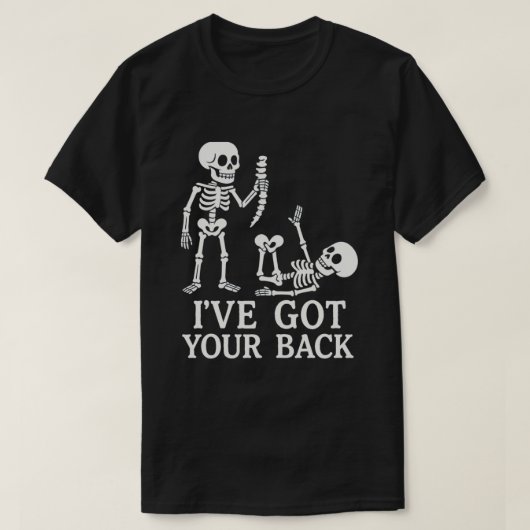 Grappig Skeleton "I’ve Got Your Back" Pun – Humori T-shirt (Design voorkant)