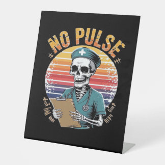 Grappig Skeleton Nurse Geen Pulse Design – Dark Hu Reclamebord Met Voetstuk