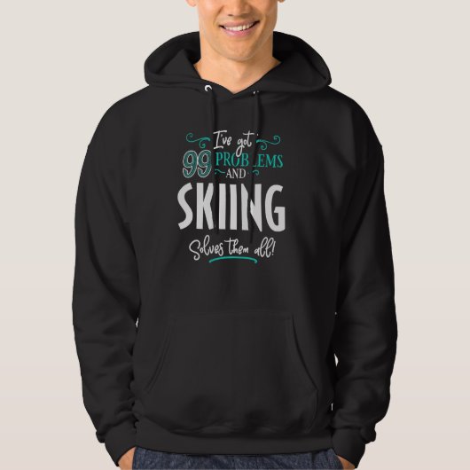 Grappig Skiën Graphic - Ik heb 99 problemen! Hoodie (Voorkant)