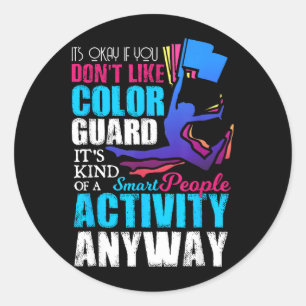 Grappig Slimme Mensen Kleur Garde Citaat Cadeau Ronde Sticker