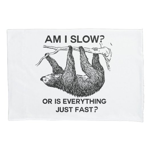 Grappig Sloth ben ik traag? Kussensloop (Voorkant)