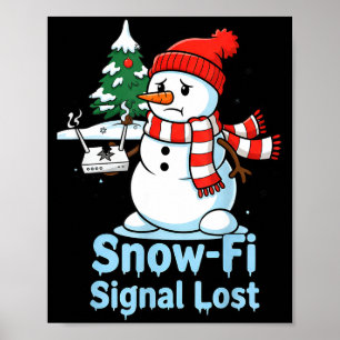 Grappig Sneeuw-fi Signaal Verloren Sneeuwman Kerst Poster