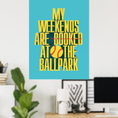 Grappig Softbal Weekend Bij Het Honkbalveld Poster (Thuiskantoor)