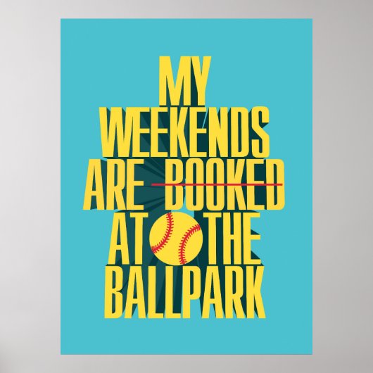 Grappig Softbal Weekend Bij Het Honkbalveld Poster (Voorkant)