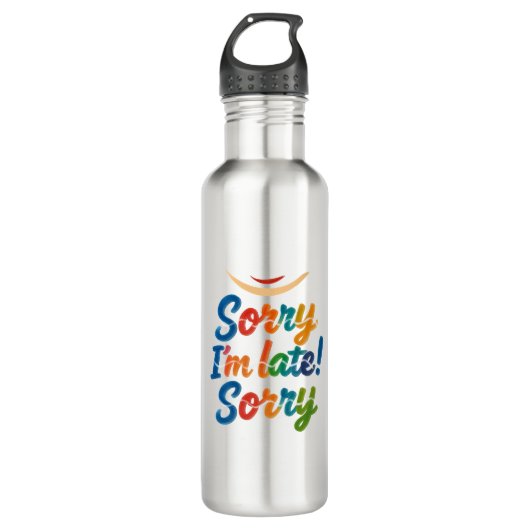Grappig "Sorry dat ik te laat ben" kleurrijke wate Waterfles (Voorkant)