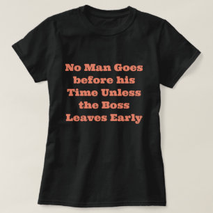Grappig Spreuken T-Shirt