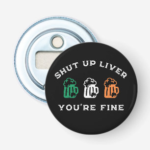 Grappig St. Patrick's Day Hou je kop lever je bent Button Flesopener