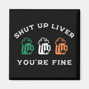 Grappig St. Patrick's Day Hou je kop lever je bent Magneet