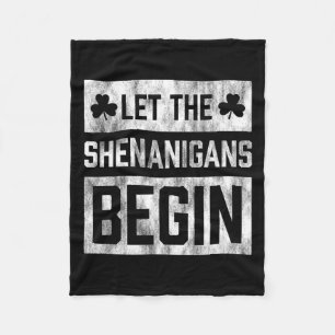 Grappig St. Patrick's Day-shirt laat de shenanigan Fleece Deken