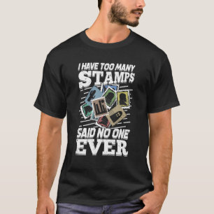 Grappig Stamp Collector Philatelist Gift T-shirt