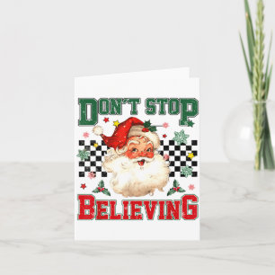 Grappig Stop Niet Met Geloven in Kerstman Bijpasse Kaart