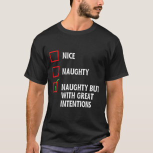 Grappig Stoute Lijst T-shirt Een Stout Maar Met Gr