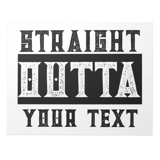 Grappig 'Straight Outta Jouw tekst' Notitieblok (Voorkant)