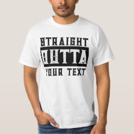 Grappig 'Straight Outta Jouw tekst' Parodie T-shir T-shirt