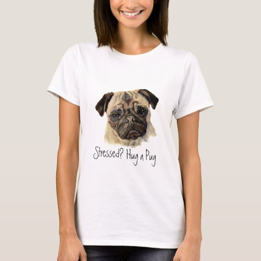 Grappig, Stress? Hug een Pug!, Dog, Pet, Animal! T-shirt (Voorkant)