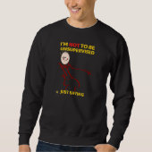 grappig sweatshirt "ONSUPERVISED" (Voorkant)