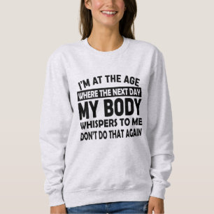 Grappig sweatshirt voor vrouwen in de midlife