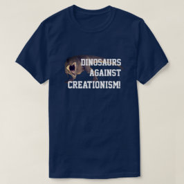Grappig T-Rex "Dinosauriërs tegen Creationisme!" T-shirt