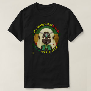 grappig t-shirt "BE A MARIE-JANE"