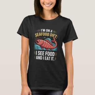 Grappig T-shirt met Zeevoedsel Dieet - voor Etenli