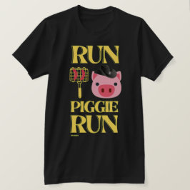 grappig T-shirt "RUN PIGGIE"