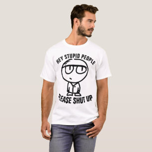 Grappig, T-shirts, STUPIDE MENSEN KUNNEN VERDWIJNE T-shirt