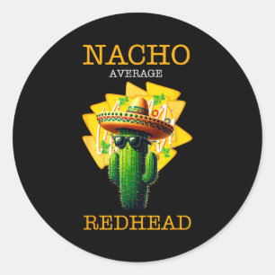 Grappig Tacoshemd Voor Roodharigen _ Sombrero Cact Ronde Sticker