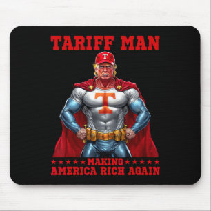 Grappig tarief Man maakt Amerika weer rijk Trump p Muismat
