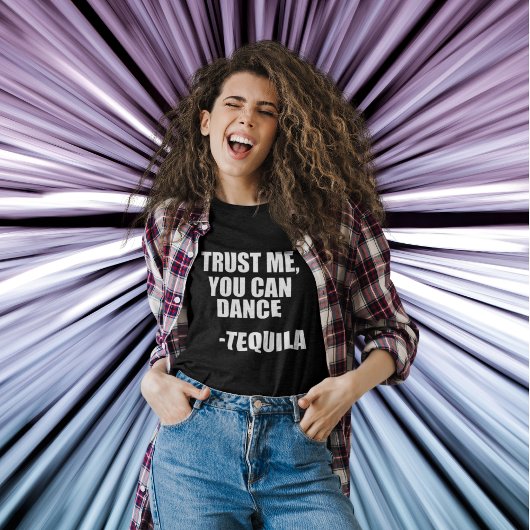 Grappig Tequila Dancing Quote T-shirt