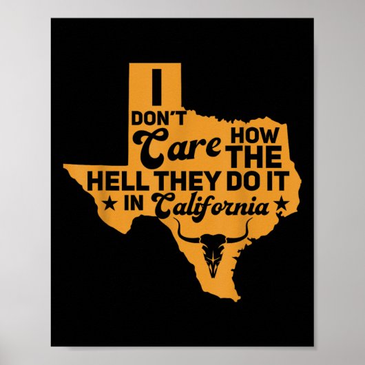 Grappig Texas, het kan me niet schelen hoe ze het  Poster (Voorkant)