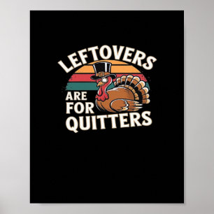 Grappig Thanksgiving Turkije ontwerp - "restjes zi Poster