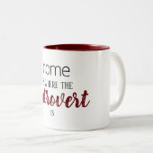 Grappig "Thuis is waar de Introvert is" Quote Mok (Voorkant rechts)