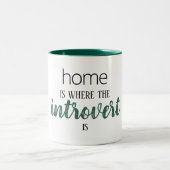 Grappig "Thuis is waar de Introvert is" Quote Mok (Center)