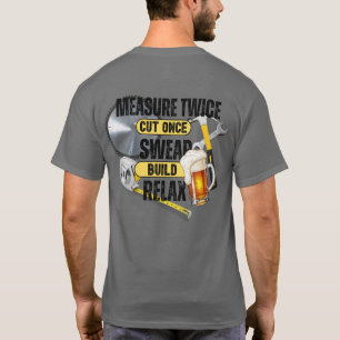 Grappig timmerman T-shirt: meet tweemaal, snij een T-shirt