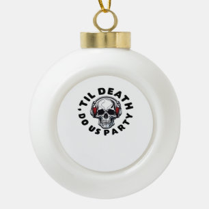 Grappig Tot De Dood Doen Ons Feest Halloween Muzie Keramische Bal Ornament
