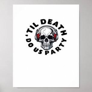 Grappig Tot De Dood Doen Ons Feest Halloween Muzie Poster