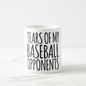 Grappig tranen van mijn Baseball tegenstanders Koffiemok (Center)