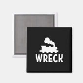 Grappig treinwrak. sarcastisch T-shirt Magneet (Voorkant / Achterkant)