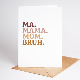 Grappig & Trendy Bruh Moederdag Kaart