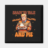 Grappig Trump 2024 klaar om politiek te praten en Magneet (Voorkant)