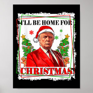Grappig Trump Daddys Home Kerst Weer 2024-2028 Poster