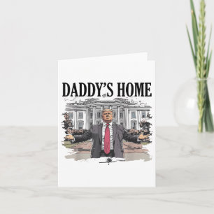 Grappig Trump Daddys Home Witte Huis _1 Kaart